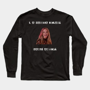 La manita relajá Lucía Isla de las Tentaciones Long Sleeve T-Shirt